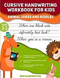 Cursive Handwriting Workbook for Kids: Animal Jokes and Riddles (Paperback)