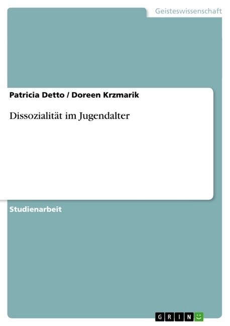 Dissozialit? im Jugendalter (Paperback)