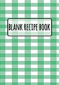 Blank Recipe Book - Vintage Green Tablecloth: 7 x 10, Personalized Blank Recipe Book, Recipes & Notes, Durable Soft Cover (Cooking Gifts) (Paperback)
