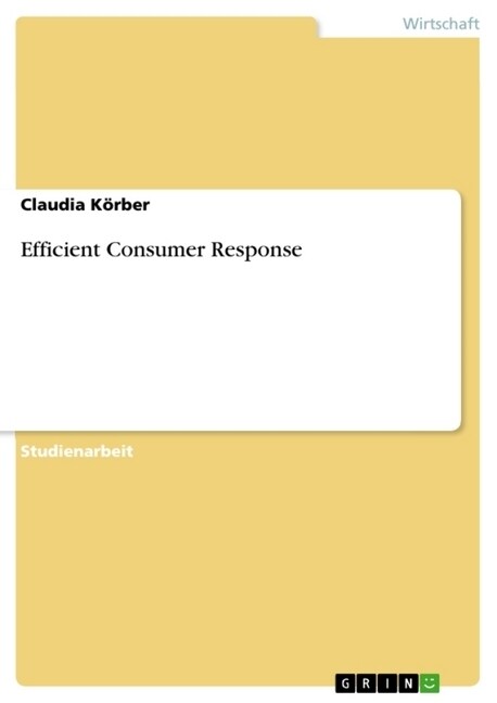 Efficient Consumer Response (Paperback)