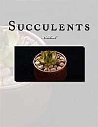 Succulents Notebook: Notebook with 150 Lined Pages (Paperback)