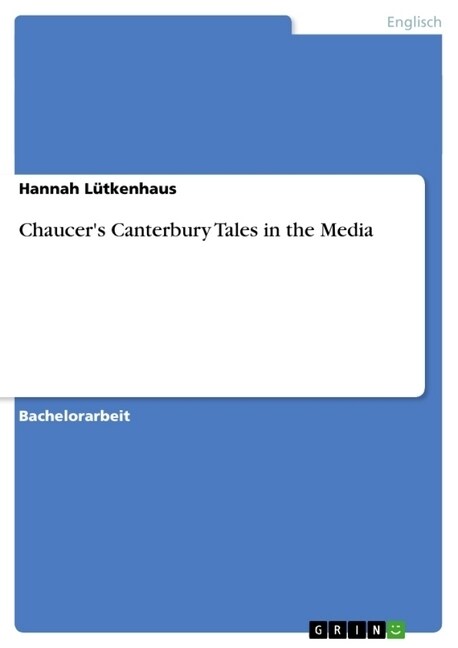 Chaucers Canterbury Tales in the Media (Paperback)