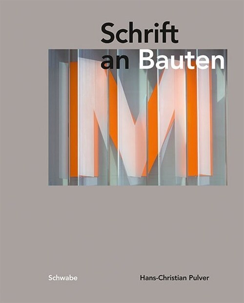 Schrift an Bauten (Hardcover)