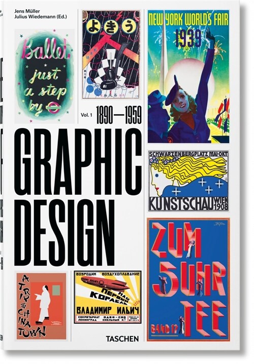 The History of Graphic Design. Vol. 1. 1890-1959 (Hardcover)
