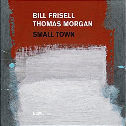 [수입] Bill Frisell & Thomas Morgan - Small Town [180g 2LP]