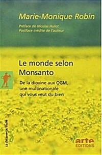 [중고] Le monde selon Monsanto : De la dioxine aux OGM, une multinationale qui vous veut du bien (Paperback)