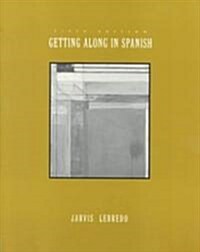 Getting Along in Spanish (Paperback, 5th)