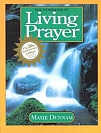 The Workbook of Living Prayer (Paperback)