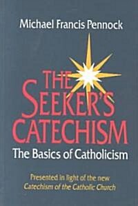 The Seekers Catechism (Paperback)