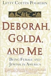 Deborah, Golda, and Me (Paperback, Reprint)