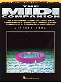 The MIDI Companion: Complete Guide to Using MIDI Synthesizers, Samplers, Sound Cards, Sequencers, Computers and More (Paperback)