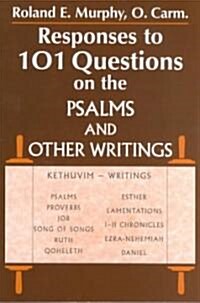 Responses to 101 Questions on the Psalms and Other Writings (Paperback)