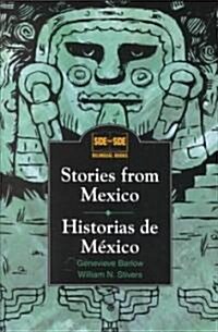 Stories from Mexico/Historias De Mexico (Paperback)