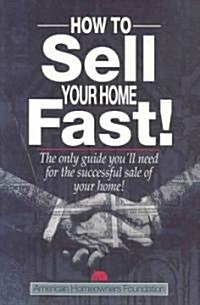 How to Sell Your Home Fast (Paperback)