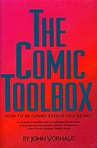 The Comic Toolbox How to Be Funny Even If Youre Not (Paperback)
