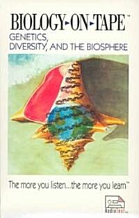 Genetics, Diversity, and the Biosphere (Cassette)