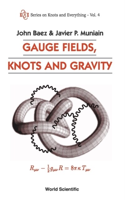 Gauge Fields, Knots & Gravity (V4) (Hardcover)