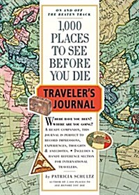1,000 Places to See Before You Die Travelers Journal (Paperback)