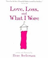 [중고] Love, Loss, And What I Wore (Paperback, Reprint)