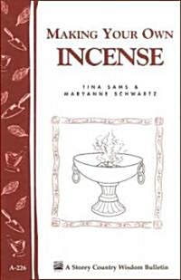 Making Your Own Incense (Paperback)