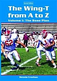 The Wing-T From A To Z (Paperback, 2nd)