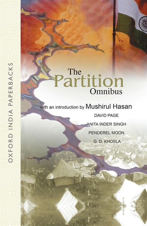 The Partition Omnibus: Comprising Prelude to Partition: The Indian Muslims and the Imperial System of Control 1920 - 1932. the Origins of the (Paperback, Revised)