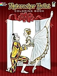 Nutcracker Ballet Coloring Book (Paperback)