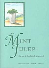 The Mint Julep (Hardcover, Revised)