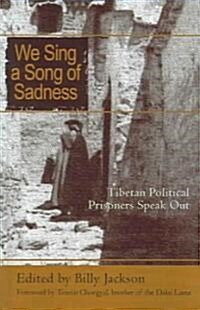 We Sing A Song Of Sadness (Paperback)