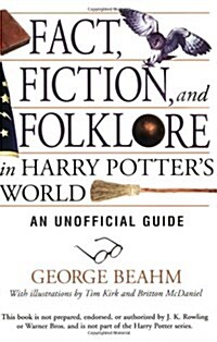 Fact, Fiction, and Folklore in Harry Potters World (Paperback)