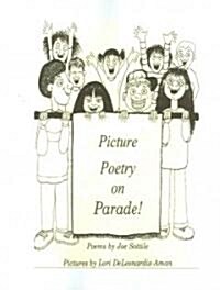 Picture Poetry on Parade (Paperback)
