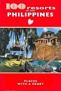 100 Resorts In The Philippines (Paperback)
