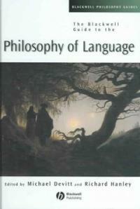 The Blackwell guide to the philosophy of language