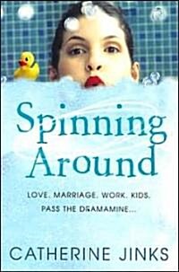 Spinning Around (Paperback)