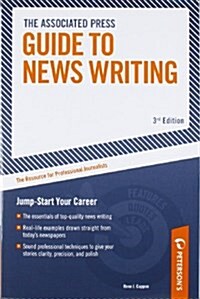 The Associated Press Guide to News Writing (Paperback, 3)