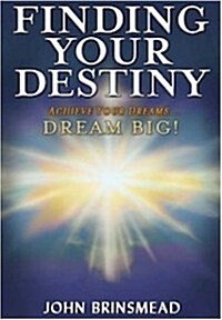 Finding Your Destiny (Paperback)