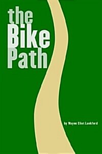 The Bike Path (Paperback)