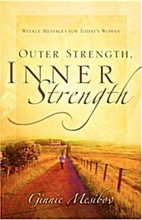 Outer Strength, Inner Strength (Paperback)