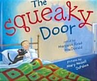 The Squeaky Door (Library Binding)