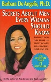 Secrets about Men Every Woman Should Know: Find Out How They Really Feel about Women, Relationships, Love, and Sex (Mass Market Paperback)