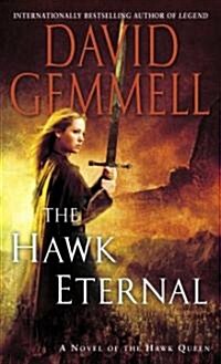 The Hawk Eternal (Mass Market Paperback)