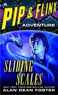 Sliding Scales: A Pip & Flinx Adventure (Mass Market Paperback)