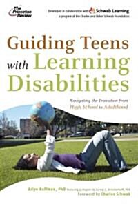 Guiding Teens with Learning Disabilities (Paperback)