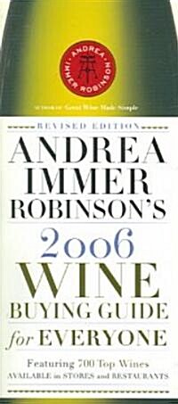 Andrea Immer Robinsons Wine Buying Guide For Everyone 2006 (Paperback, Revised)