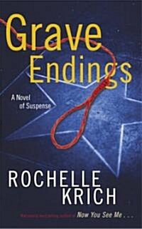 Grave Endings: A Novel of Suspense (Mass Market Paperback)