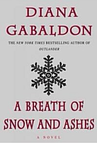 A Breath of Snow and Ashes (Hardcover)