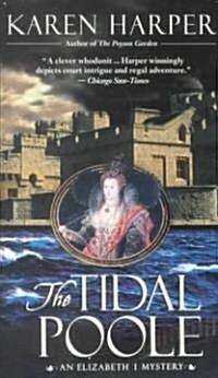 The Tidal Poole (Mass Market Paperback)