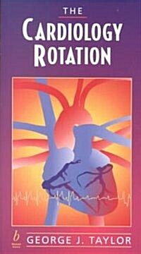 The Cardiology Rotation (Paperback)