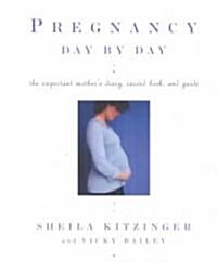 Pregnancy Day by Day (Paperback)