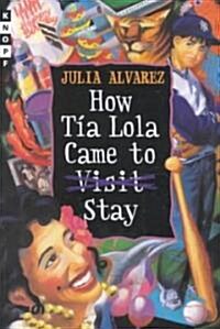 How Tia Lola Came to (Visit) Stay (Library)